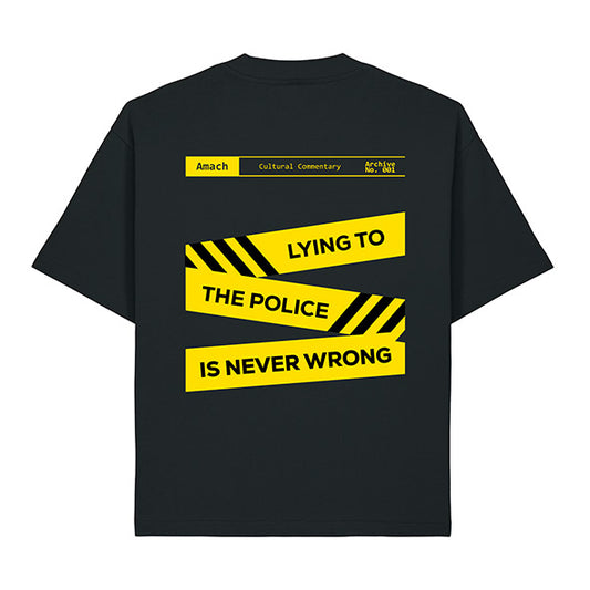 Lying to the Police t-shirt
